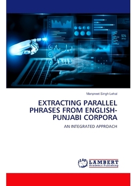 预订 Extracting Parallel Phrases from English-Punjabi Corpora: 9786208225414