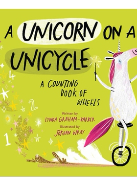 预订 A Unicorn on a Unicycle: A Counting Book of Wheels: 9781682637906