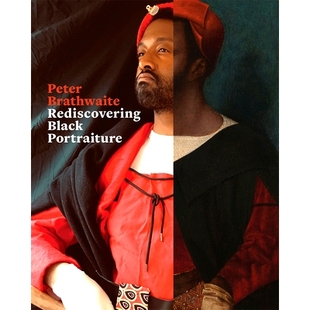 预订 Rediscovering Black Portraiture 重新发现黑色肖像画: 9781606068168