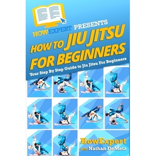 9781500278762 Jiu Beginners Your For Jitsu Guide 预订 Step How