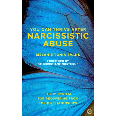 预订 You Can Thrive After Narcissistic Abuse: The #1 System for Recovering from Toxic Relationships: 9781786781666