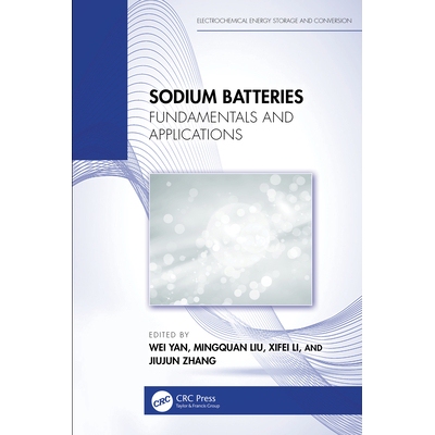 预订 Sodium Batteries Fundamentals and Applications 钠电池：基础与应用 9781032713076