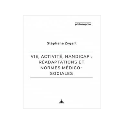 [预订]Vie, activité, handicap : réadaptations et normes médico-sociales 9791035108984