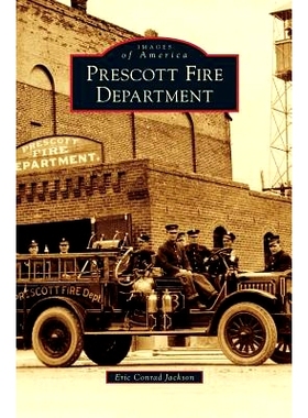 预订 Prescott Fire Department: 9781531676407