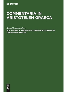 预订 Themistii in libros Aristotelis de caelo paraphrasis: Hebraice et latine: 9783112360774