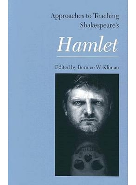 预订 Approaches to Teaching Shakespeare’s Hamlet: 9780873527682