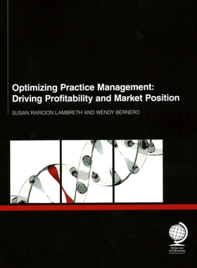 预订 Optimizing Practice Management: Driving Profitability and Market Position 优化实践管理:驱动盈利和市场定位: 97817835