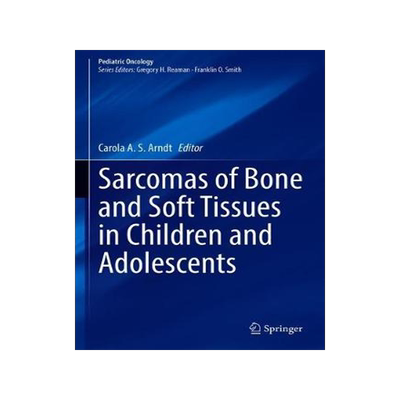 预订 Sarcomas of Bone and Soft Tissues in Children and Adolescents