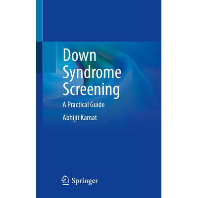 预订 Down Syndrome Screening A Practical Guide 唐氏综合症筛查:实用指南 9789819977574