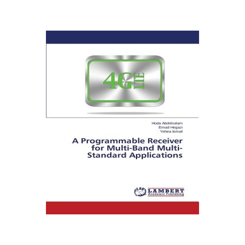 预订 A Programmable Receiver for Multi-Band Multi-Standard Applications