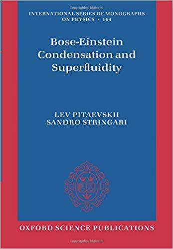 预售 Bose-Einstein Condensation and Superfluidity