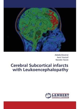 预订 Cerebral Subcortical infarcts with Leukoencephalopathy infarcts与皮层下脑leukoencephalopathy: 9783659649035