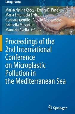 【预订】Proceedings of the 2nd International Conference on Microplastic Pollution in the Mediterranean Sea