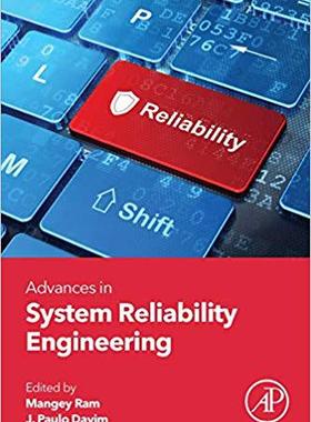 【预订】Advances in System Reliability Engineering