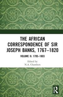 Sir 9781032530345 The 1767–1820 Banks Joseph Correspondence African 预订
