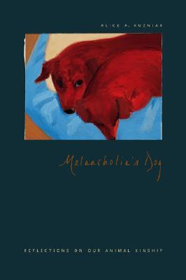 【预订】Melancholia’s Dog 9780226465784