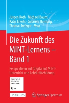 Perspektiven auf (digitalen) MINT-Unterr