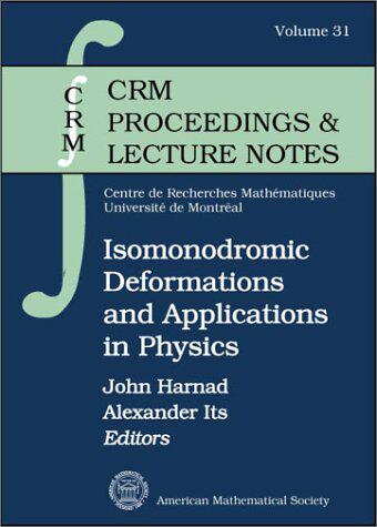 【预售】Isomonodromic Deformations and Applications in Physics