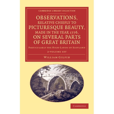 预订 Observations, Relative Chiefly to Picturesque Beauty, Made in the Year 1776, on Several Parts of Great Britain 2 Vo