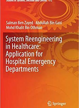 【预售】System Reengineering in Healthcare: Application for Hospital Emergency Departments