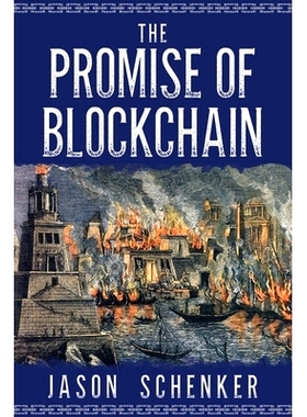 预订 The Promise of Blockchain: Hope and Hype for an Emerging Disruptive Technology: 9781946197108