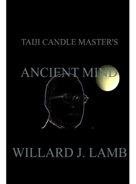 预订 Taiji Candle Master’s Ancient Mind: 9781542680332