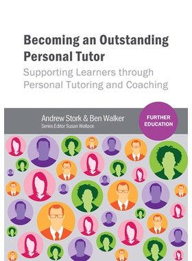 预订 Becoming an Outstanding Personal Tutor: Supporting Learners through Personal Tutoring and Coaching 成为*的个人导师