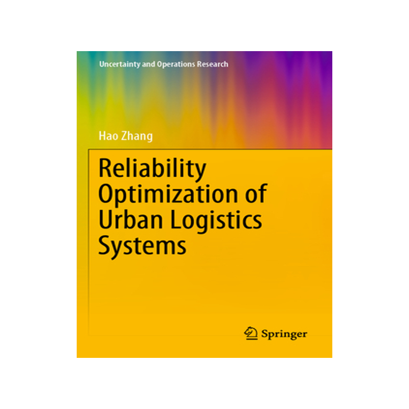[预订]Reliability Optimization of Urban Logistics Systems