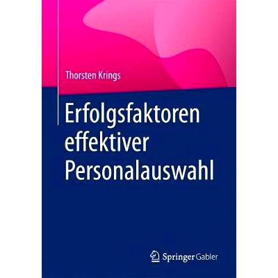 预订 Erfolgsfaktoren effektiver Personalauswahl: 9783658164553