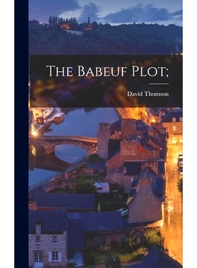 预订 The Babeuf Plot;: 9781014270085