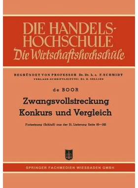 预订 Zwangsvollstreckung Konkurs und Vergleich: Fortsetzung (Schluß) aus der 31. Lieferung Seite 85–160: 9783663040286