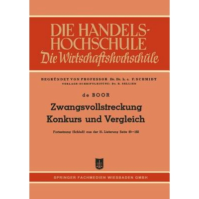 预订 Zwangsvollstreckung Konkurs und Vergleich: Fortsetzung (Schluß) aus der 31. Lieferung Seite 85–160: 9783663040286
