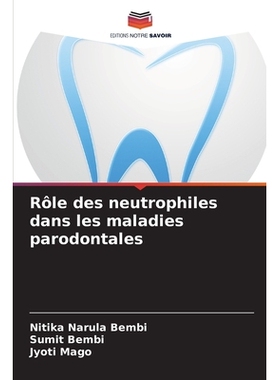 预订 Rôle des neutrophiles dans les maladies parodontales: 9786209103148