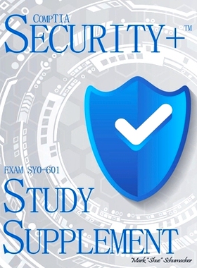 预订 Shue’s, CompTIA Security+, Exam SY0-601, Study Supplement: 9781950961672