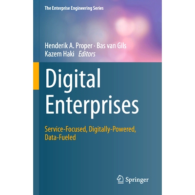 预订 Digital Enterprises: Service-Focused, Digitally-Powered, Data-Fueled 数字化企业：以服务为中心、以数字为动力、以数据