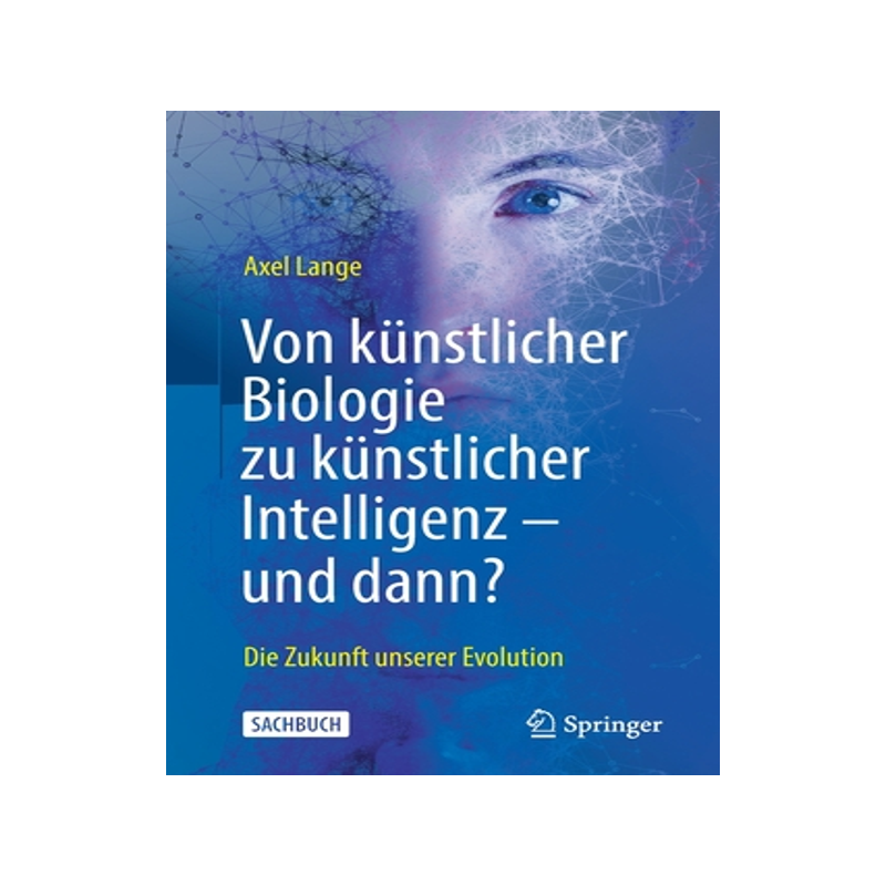 预订 Von künstlicher Biologie zu künstlicher Intelligenz - und dann?