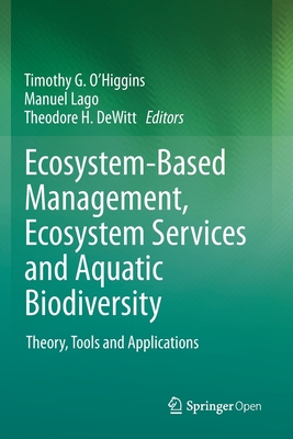 【预订】Ecosystem-Based Management, Ecosystem Services and Aquatic Biodiversity