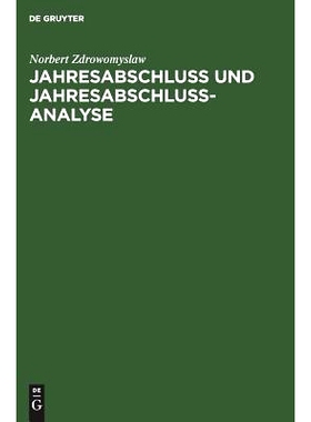 预订 Jahresabschluss und Jahresabschlussanalyse: Praxis und Theorie der Erstellung und Beurteilung von handels- und steu