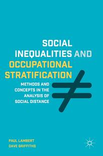 【预订】Social Inequalities and Occupational Stratification