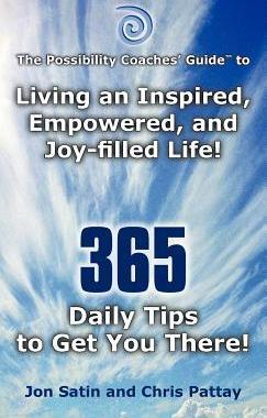 [预订]The Possibility Coaches’ Guide: Living an Inspired, Empowered, and Joy-Filled Life! 365 Daily Tips 9781452542522