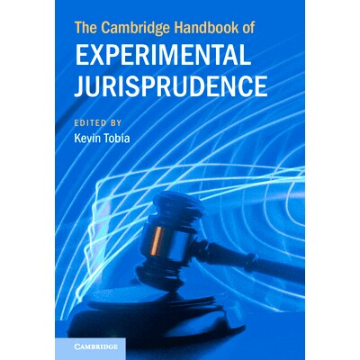 预订 The Cambridge Handbook of Experimental Jurisprudence 剑桥实验法学手册: 9781009170918