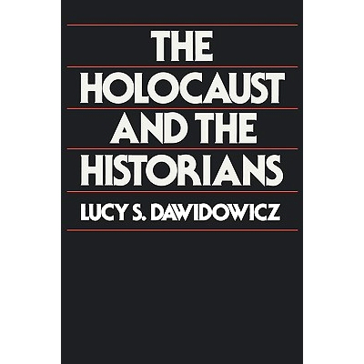 预订 The Holocaust and the Historians: 9780674405677