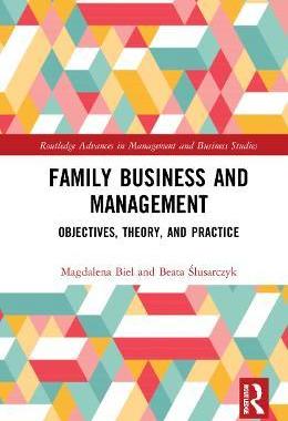 [预订]Family Business and Management: Objectives, Theory, and Practice 9781032059990