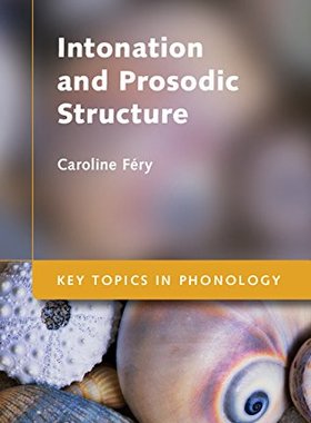【预订】Intonation and Prosodic Structure
