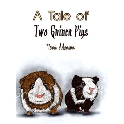 预订 A Tale of Two Guinea Pigs: 9781645754169