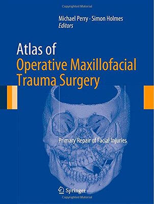 【预订】Atlas of Operative Maxillofacial Trauma Surgery