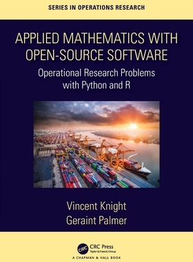 【预订】Applied Mathematics with Open-Source Software: Operational Research  9780367339982