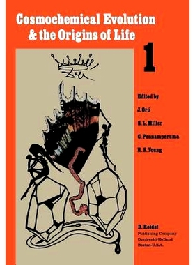 预订 Cosmochemical Evolution and the Origins of Life: Proceedings of the Fourth International Conference on the Origin o