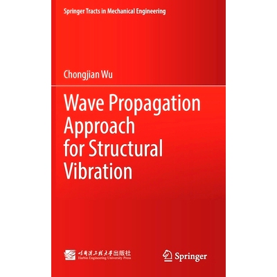 预订 Wave Propagation Approach for Structural Vibration: 9789811572364