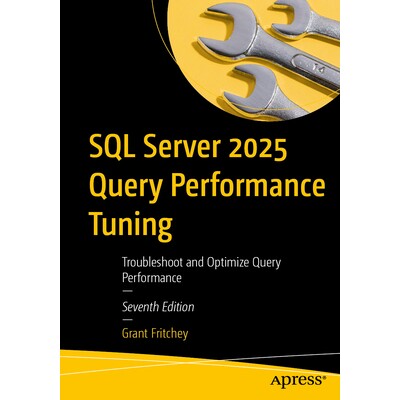 预订 SQL Server 2025 Query Performance Tuning Troubleshoot and Optimize Query Performance SQL Server 2025查询效能调优：图片